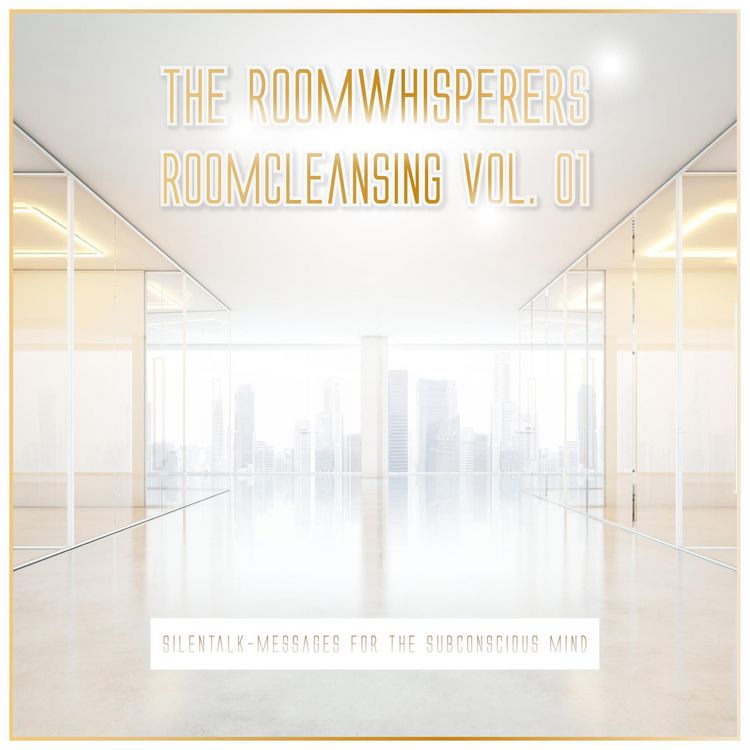 Produktbild: Roomcleansing, Vol. 01 - Silentalk-Messages for the Subconscious Mind