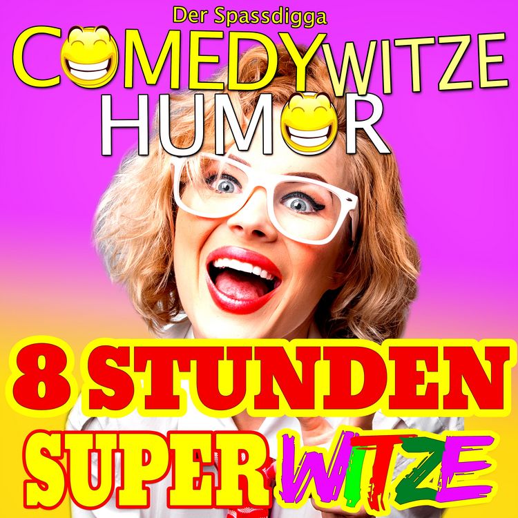 Produktbild: Comedy Witze Humor - 8 Stunden Super Witze