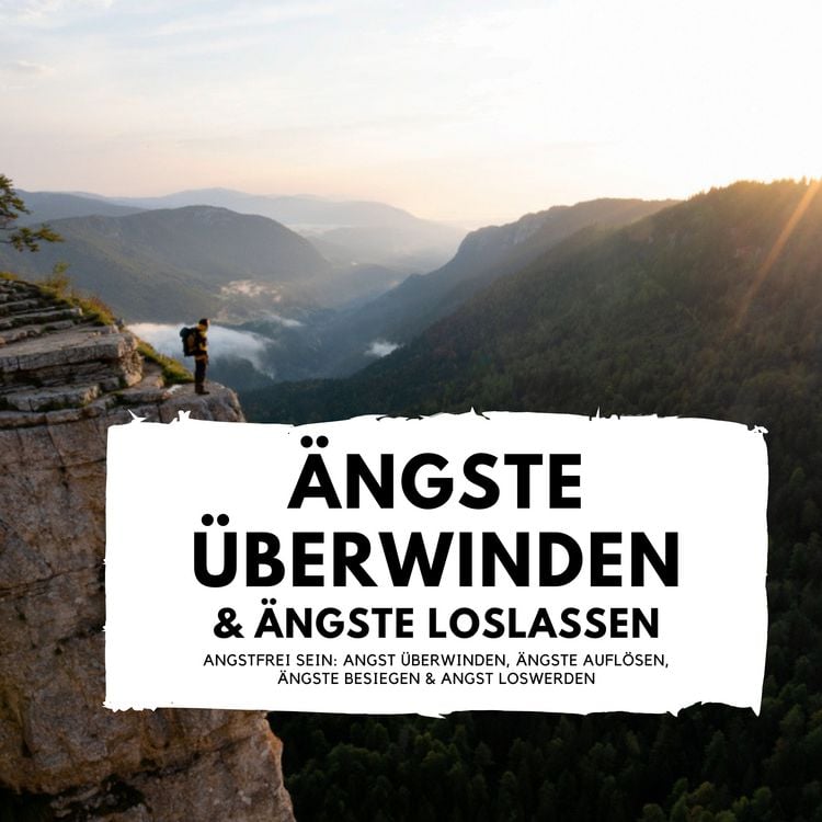 Produktbild: &Auml;ngste &uuml;berwinden & &Auml;ngste loslassen