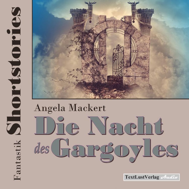 Produktbild: Fantastik Shortstories: Die Nacht des Gargoyles