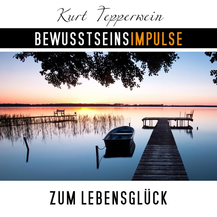 Produktbild: Bewusstseinsimpulse zum Lebensgl&uuml;ck