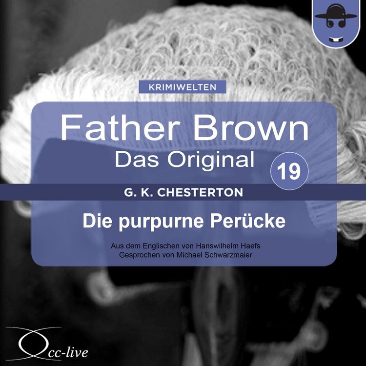 Produktbild: Father Brown 19 - Die purpurne Per&uuml;cke (Das Original)