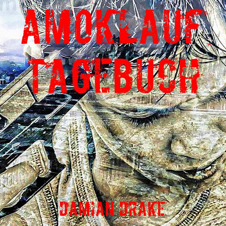 Produktbild: Amoklauf Tagebuch