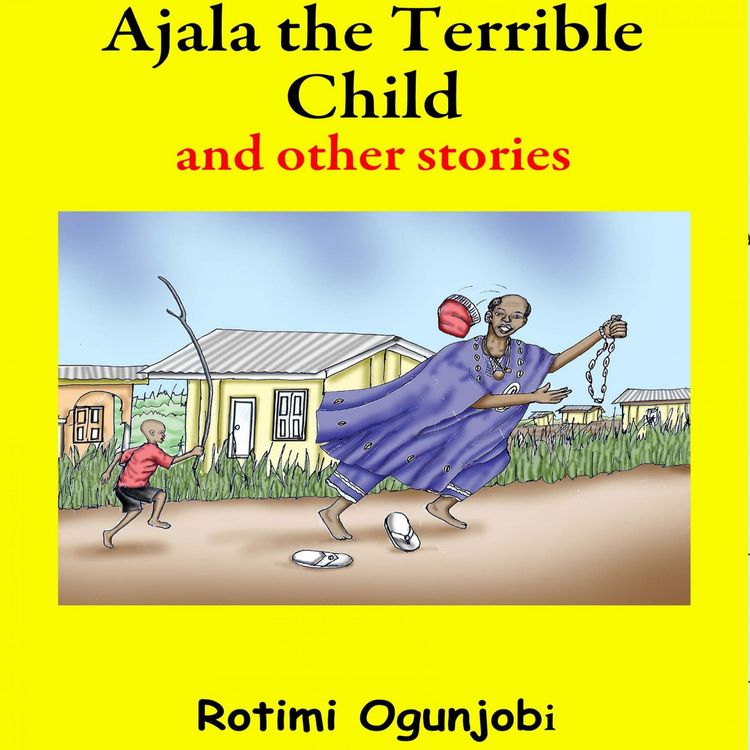 Produktbild: Ajala the Terrible Child and Other Stories