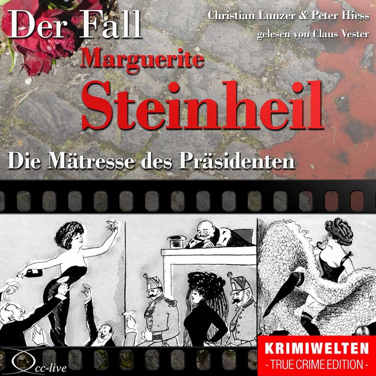 Produktbild: Truecrime - Die M&auml;tresse des Pr&auml;sidenten (Der Fall Marguerite Steinheil)