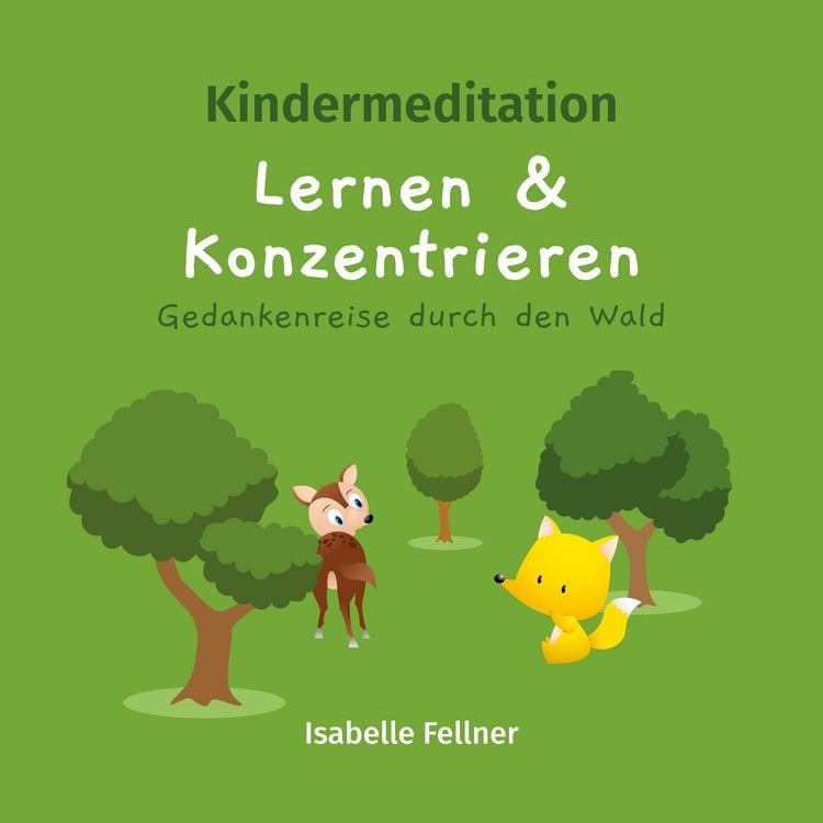 Produktbild: Kindermeditation - Lernen und Konzentrieren - Gedankenreise durch den Wald