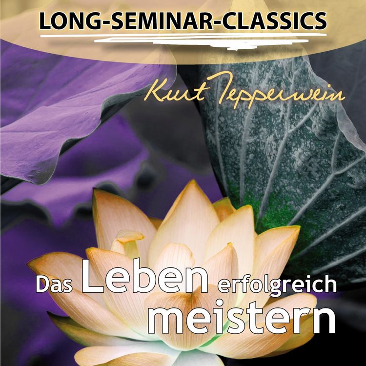 Produktbild: Das Leben erfolgreich meistern - Long-Seminar-Classics
