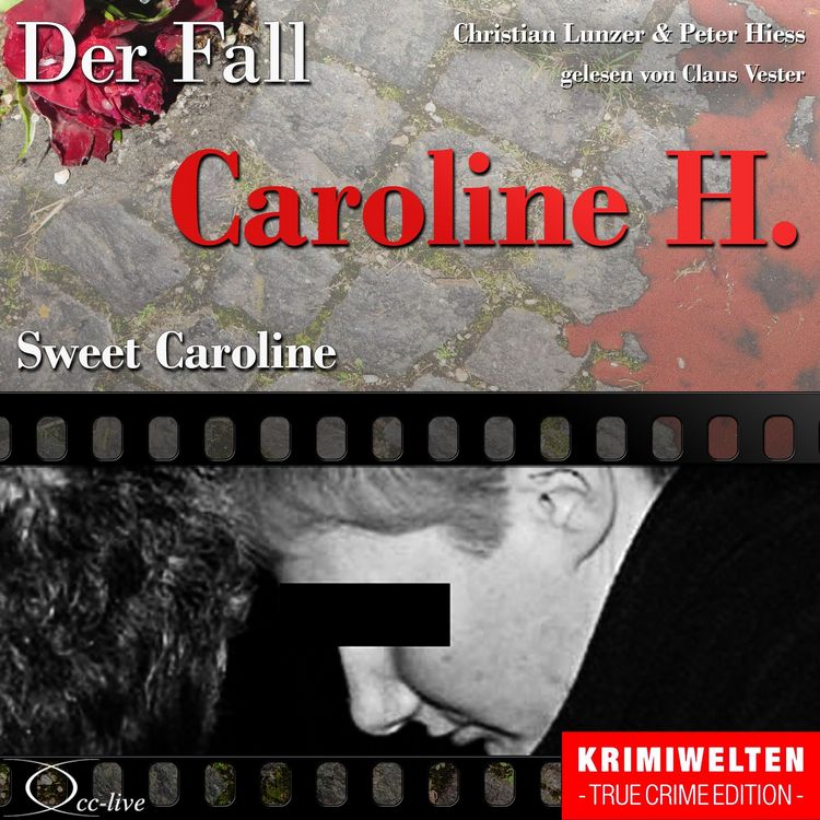 Produktbild: Truecrime - Sweet Caroline (Der Fall Caroline H.)