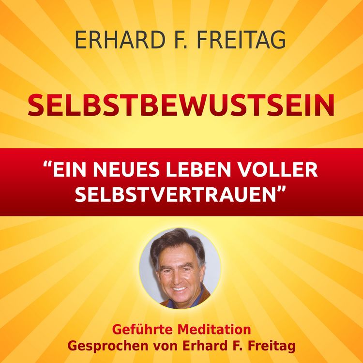 Produktbild: Selbstbewusst sein - Ein neues Leben voller Selbstvertrauen