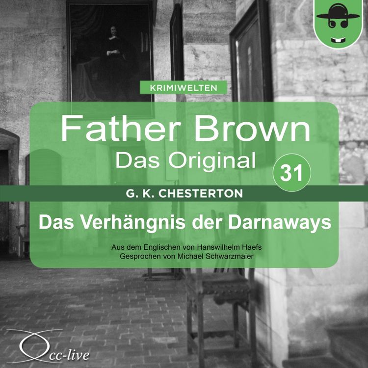 Produktbild: Father Brown 31 - Das Verh&auml;ngnis der Darnaways (Das Original)