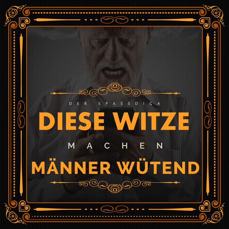 Produktbild: Diese Witze machen M&auml;nner w&uuml;tend