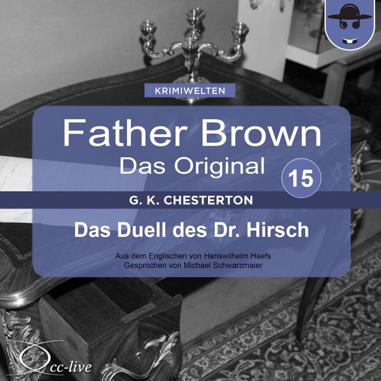 Produktbild: Father Brown 15 - Das Duell des Dr. Hirsch (Das Original)