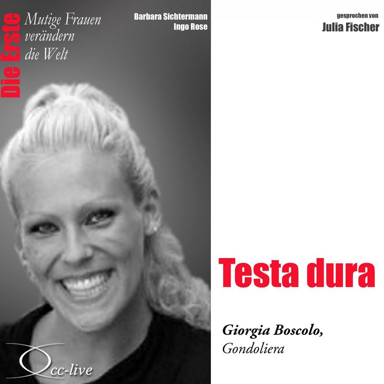 Produktbild: Die Erste - Testa dura (Giorgia Boscolo, Gondoliera)
