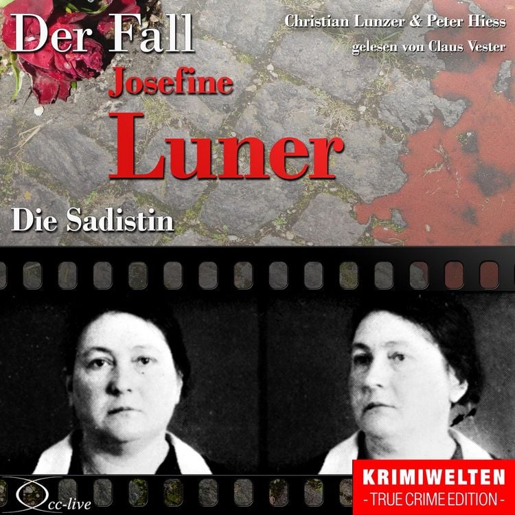 Produktbild: Truecrime - Die Sadistin (Der Fall Josefine Luner)