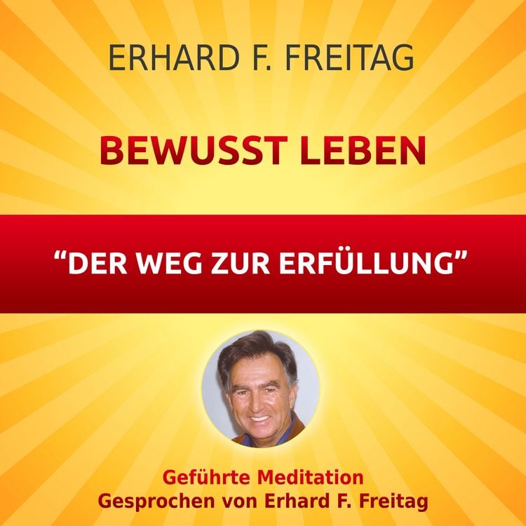 Produktbild: Bewusst leben - Der Weg zur Erf&uuml;llung