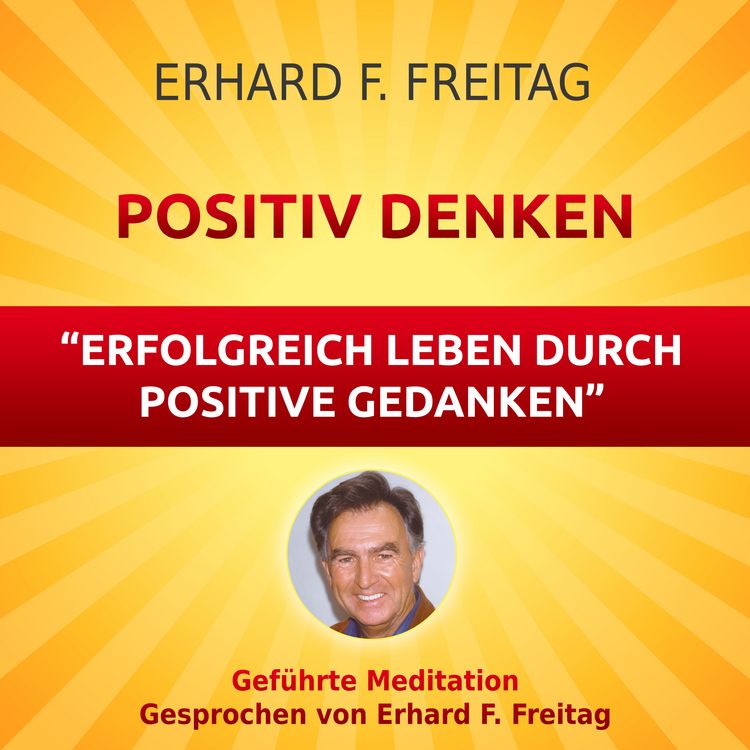 Produktbild: Positiv denken - Erfolgreich leben durch positive Gedanken