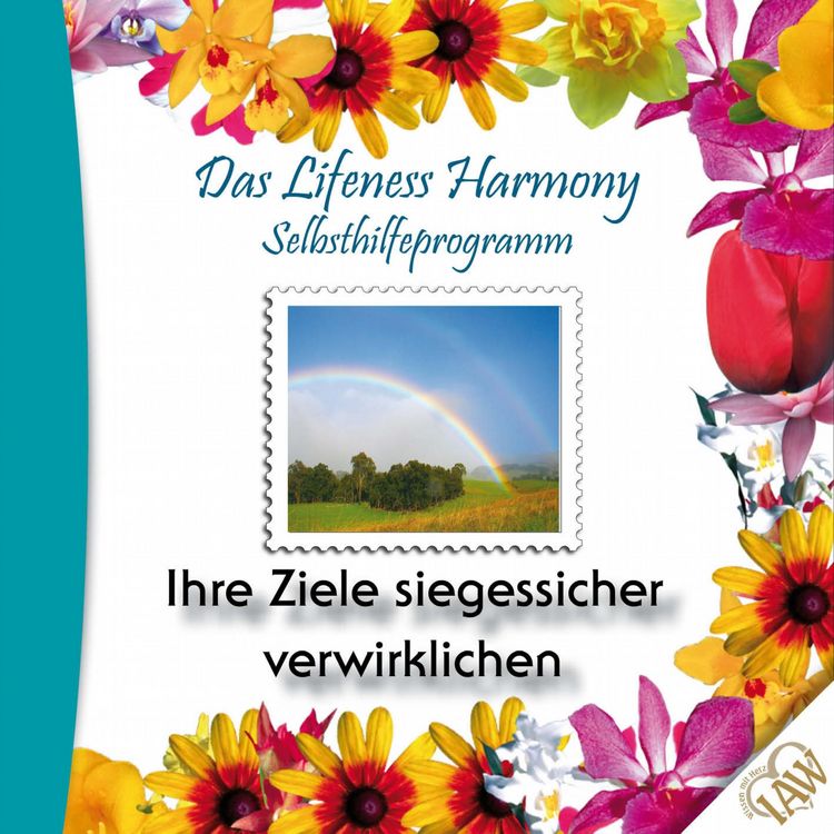 Produktbild: Das Lifeness Harmony Selbsthilfeprogramm: Ihre Ziele siegessicher verwirklichen