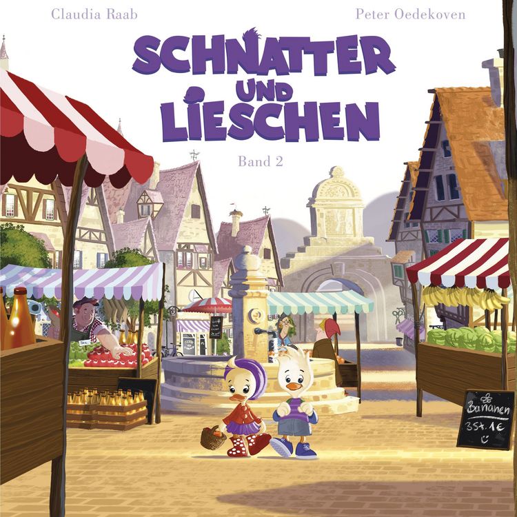 Produktbild: Schnatter und Lieschen - Schnatter und Lieschen gehen auf den Markt