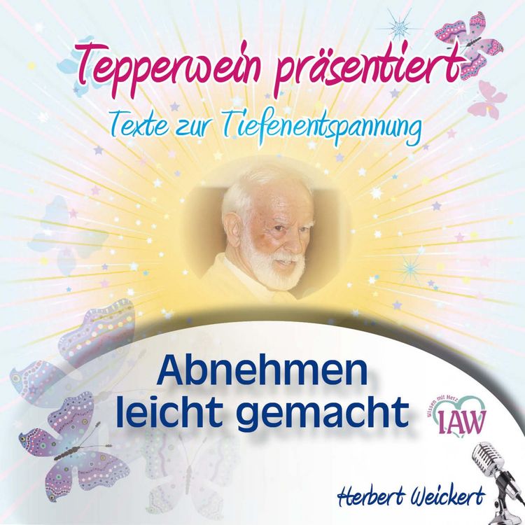 Produktbild: Tepperwein pr&auml;sentiert: Abnehmen leicht gemacht (Texte zur Tiefenentspannung)