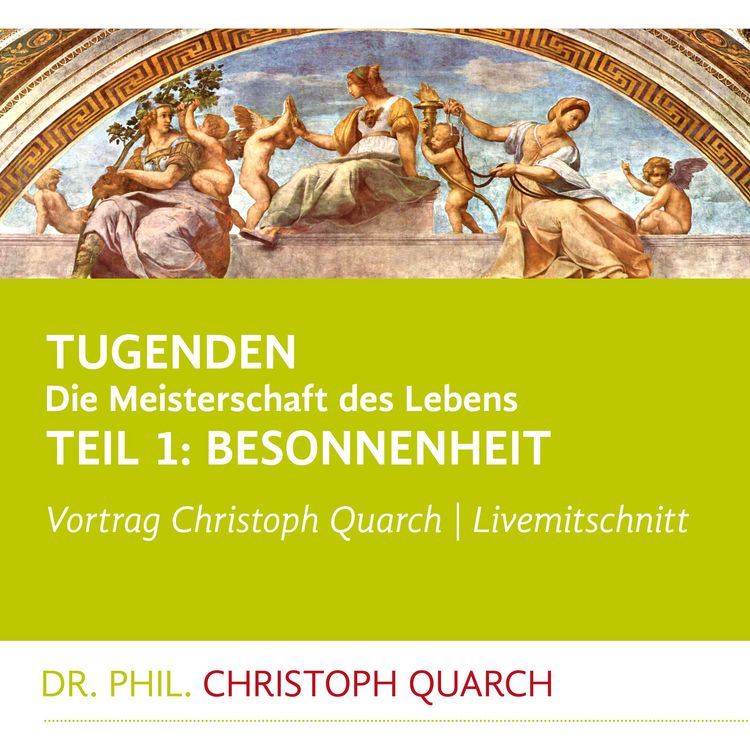 Produktbild: Tugenden - Die Meisterschaft des Lebens (Livemitschnitt)