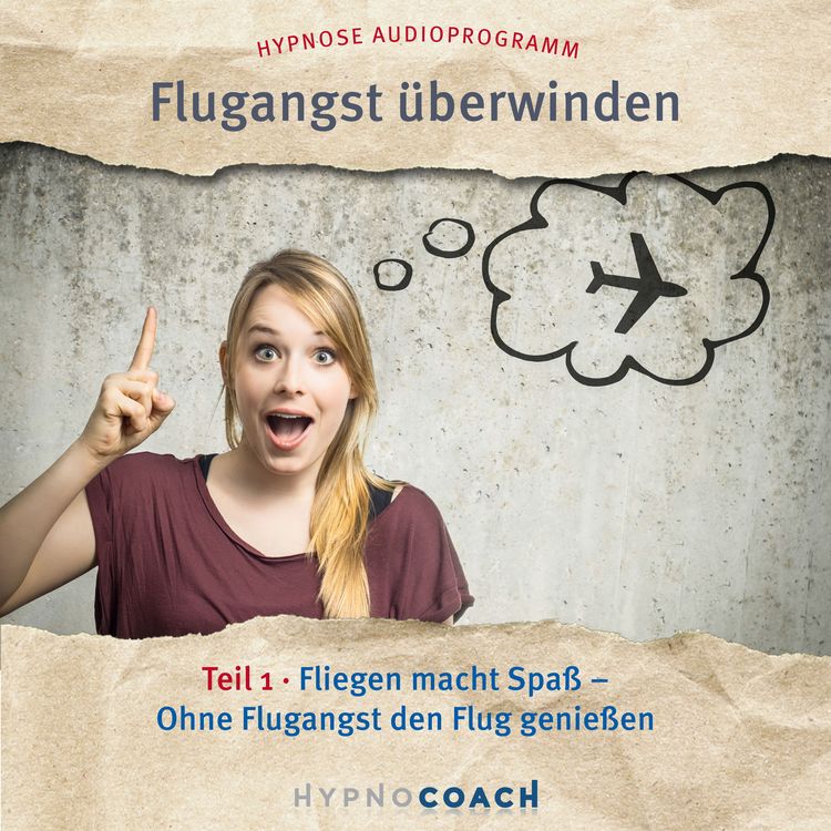 Produktbild: Flugangst &uuml;berwinden Teil 1