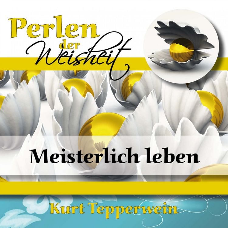 Produktbild: Perlen der Weisheit: Meisterlich leben