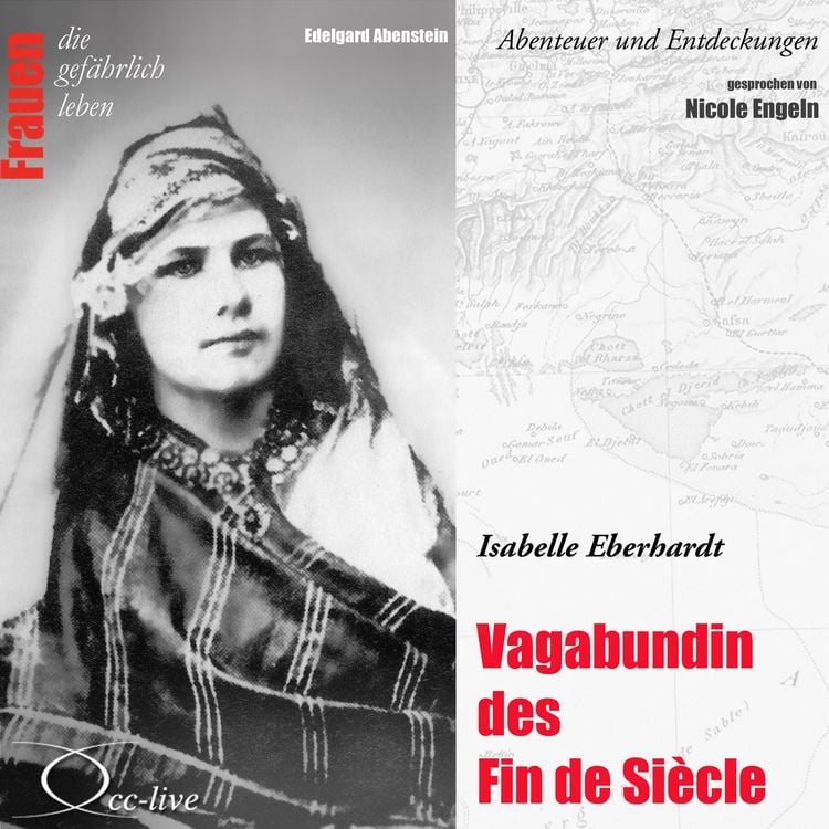 Produktbild: Vagabundin des Fin de Si&egrave;cle - Isabelle Eberhardt