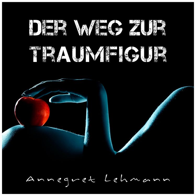 Produktbild: Der Weg zur Traumfigur
