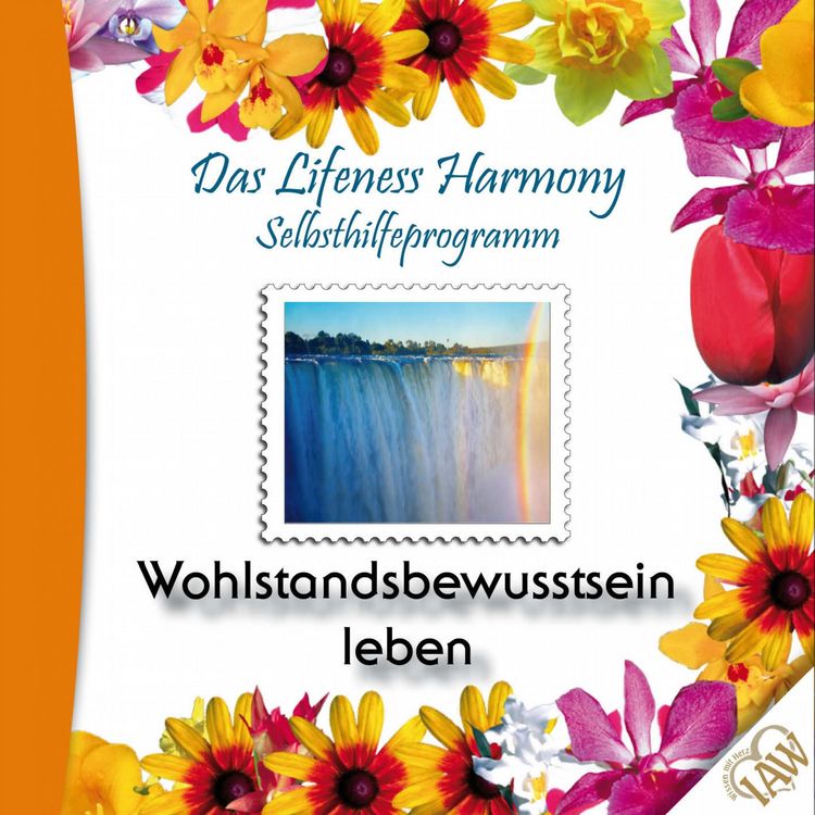 Produktbild: Das Lifeness Harmony Selbsthilfeprogramm: Wohlstandsbewusstsein leben