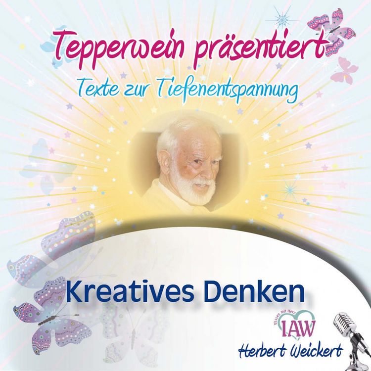 Produktbild: Tepperwein pr&auml;sentiert: Kreatives Denken (Texte zur Tiefenentspannung)