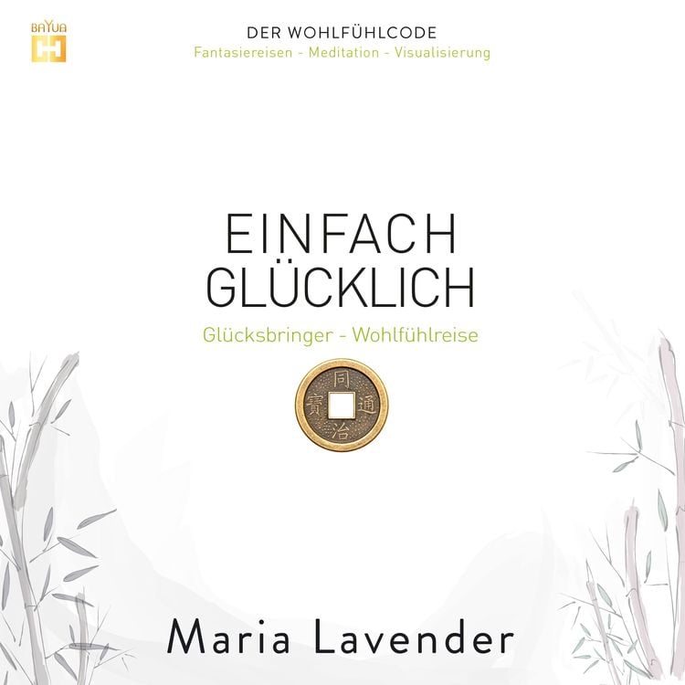 Produktbild: Einfach Gl&uuml;cklich: Gl&uuml;cksbringer - Wohlf&uuml;hlreise