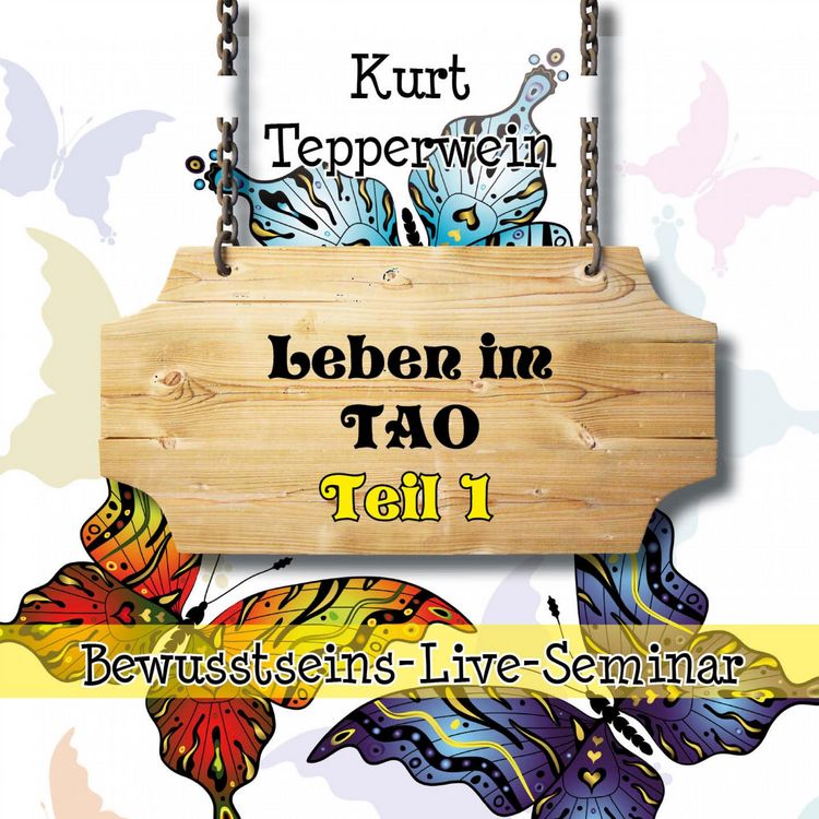 Produktbild: Bewusstseins-Live-Seminar: Leben im Tao - Teil 1