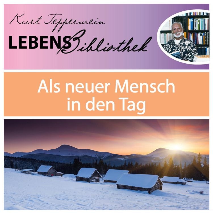 Produktbild: Lebens Bibliothek - Als neuer Mensch in den Tag