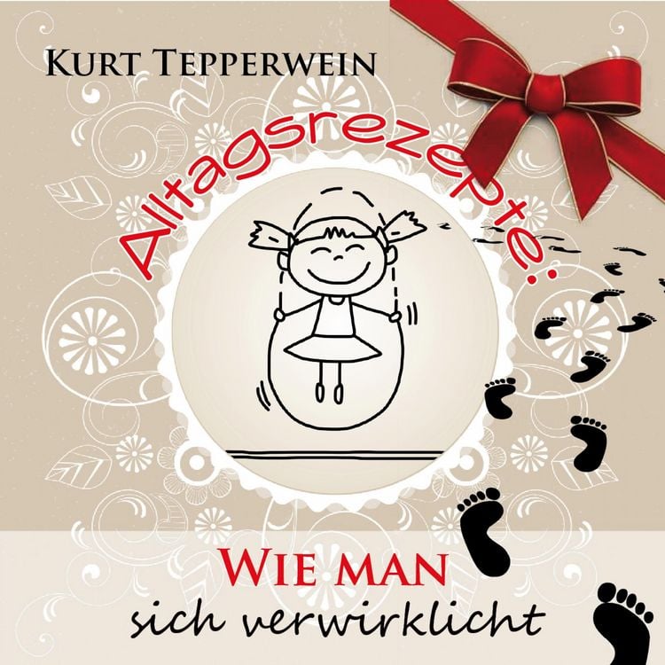 Produktbild: Alltagsrezepte: Wie man sich verwirklicht