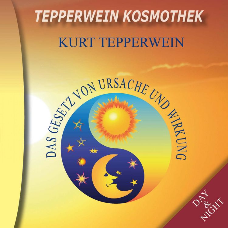 Produktbild: Tepperwein Kosmothek: Das Gesetz von Ursache und Wirkung (Day & Night)