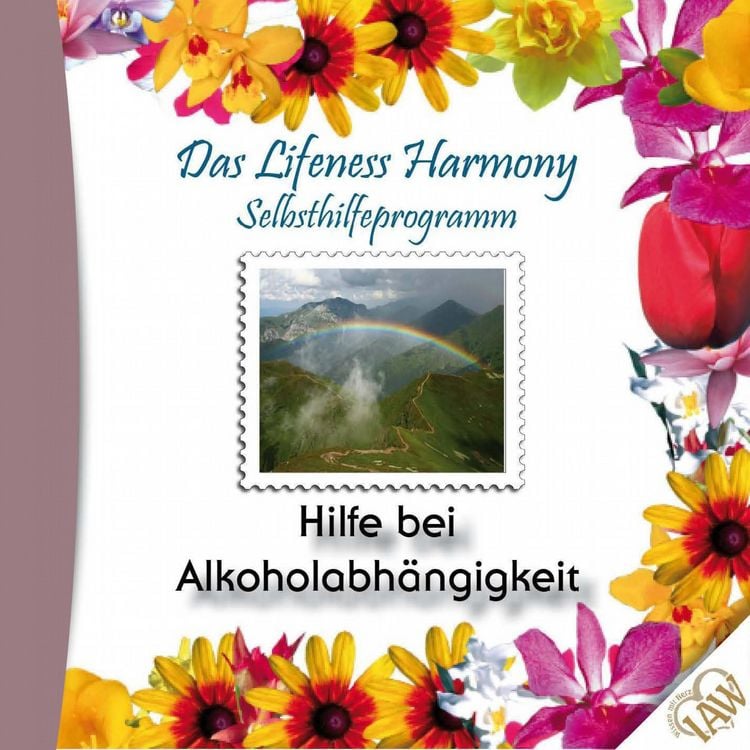 Produktbild: Das Lifeness Harmony Selbsthilfeprogramm: Hilfe bei Alkoholabh&auml;ngigkeit