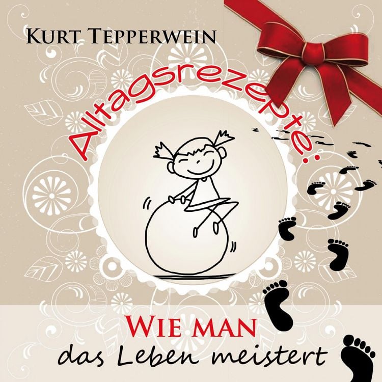 Produktbild: Alltagsrezepte: Wie man das Leben meistert