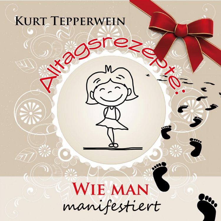 Produktbild: Alltagsrezepte: Wie man manifestiert
