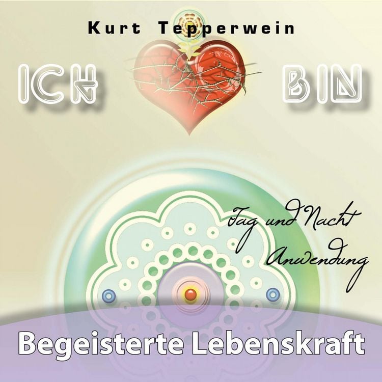 Produktbild: Ich bin: Begeisterte Lebenskraft (Tag und Nacht Anwendung)