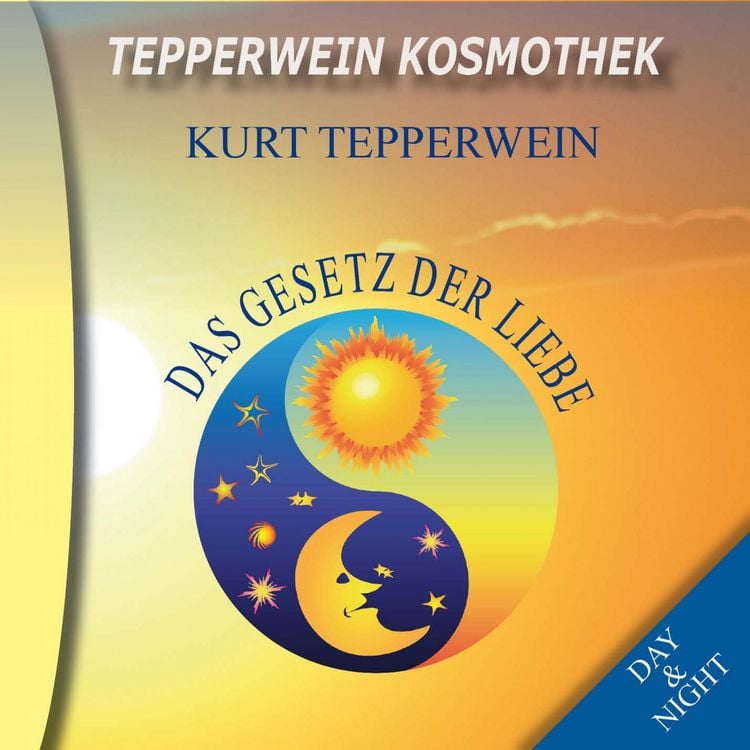 Produktbild: Tepperwein Kosmothek: Das Gesetz der Liebe (Day & Night)