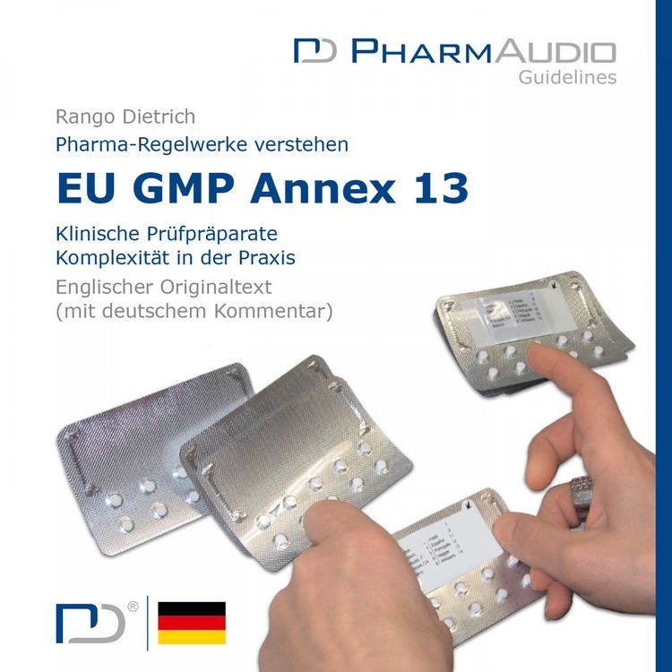 Produktbild: Eu Gmp Anney 13 (Klinische Pr&uuml;fpr&auml;parate, Komplexit&auml;t in Der Praxis)