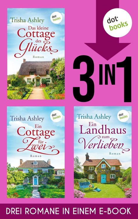 Produktbild: Das kleine Cottage des Glücks, Ein Cottage für Zwei & Ein Landhaus zum Verlieben