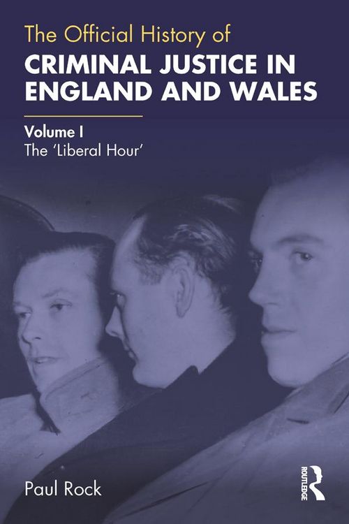 Produktbild: The Official History of Criminal Justice in England and Wales