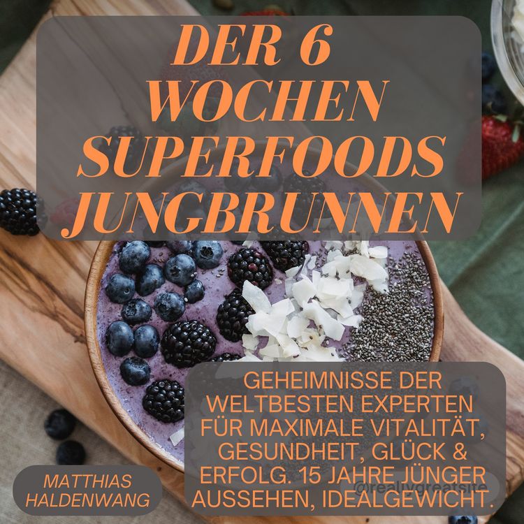 Produktbild: Der 6 Wochen Superfoods Jungbrunnen
