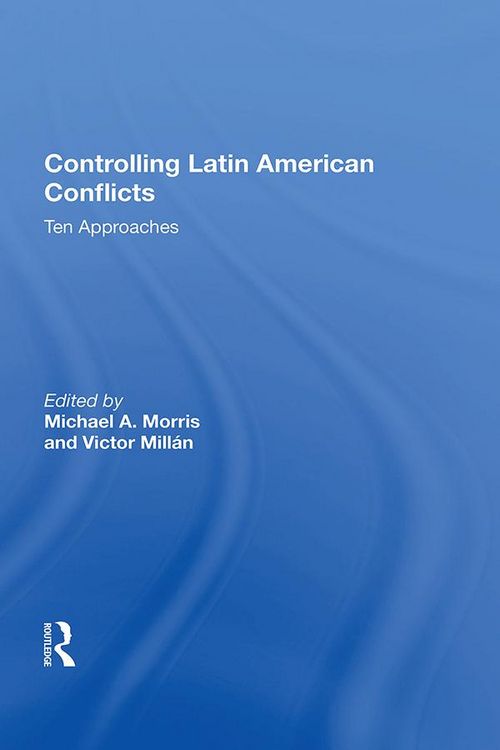 Produktbild: Controlling Latin American Conflicts