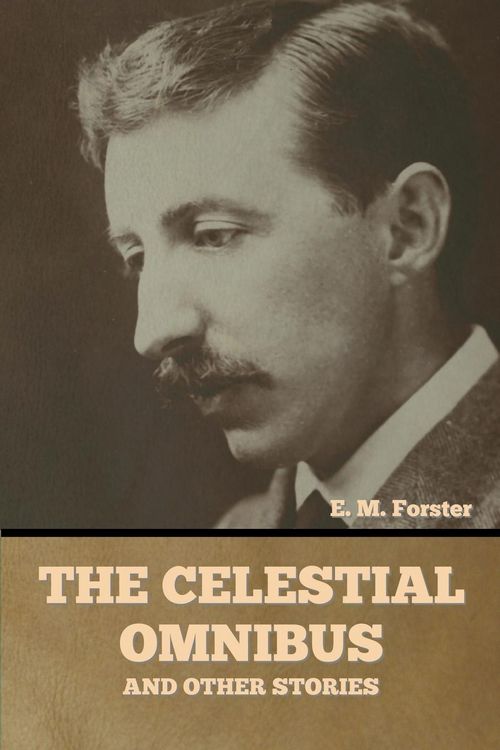 Produktbild: The Celestial Omnibus and Other Stories