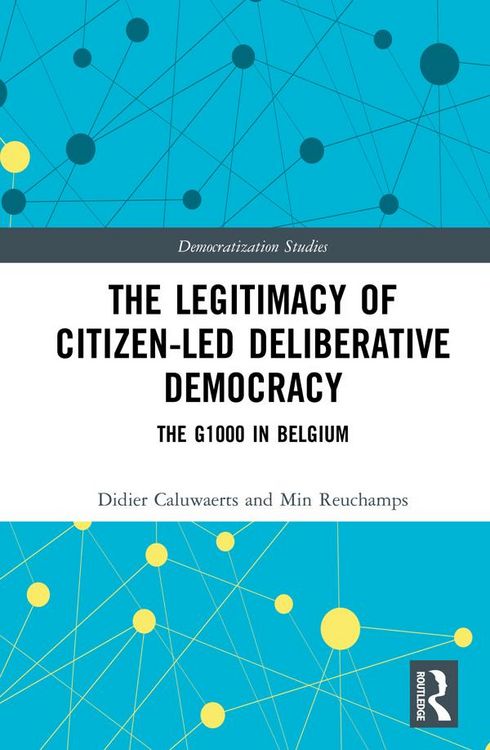 Produktbild: The Legitimacy of Citizen-led Deliberative Democracy