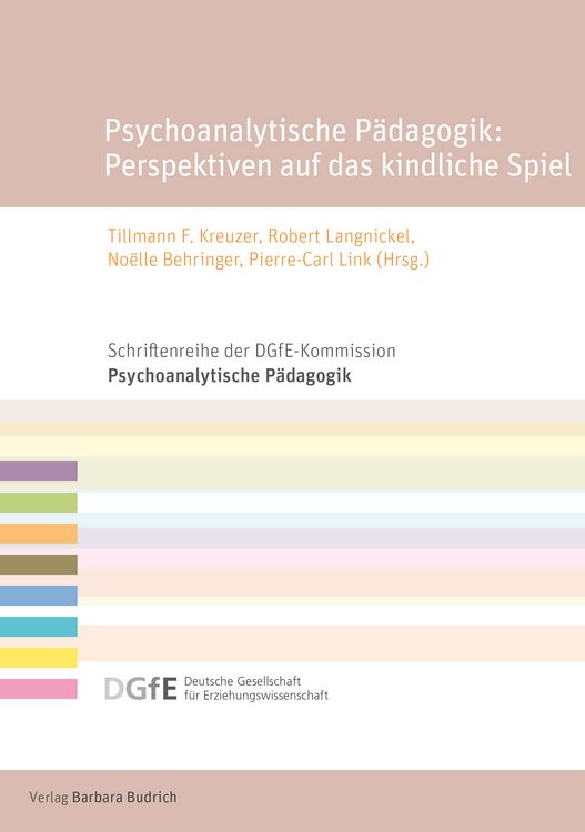 Produktbild: Psychoanalytische P&auml;dagogik: Perspektiven auf das kindliche Spiel