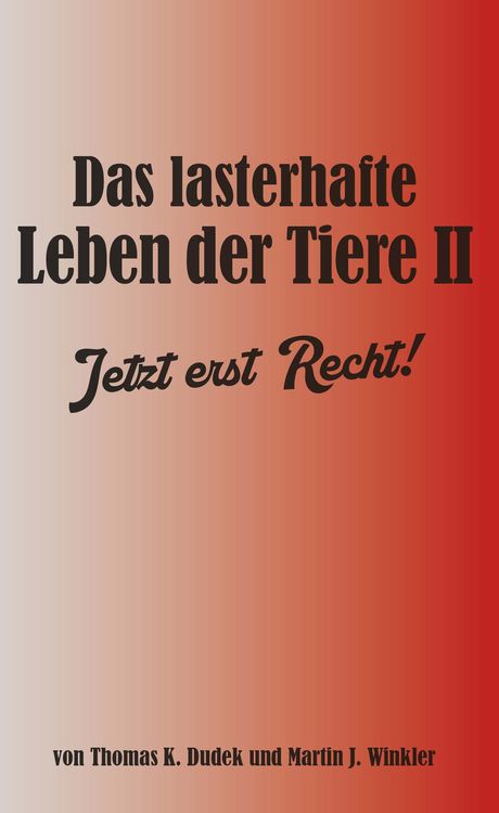 Produktbild: Das lasterhafte Leben der Tiere II.