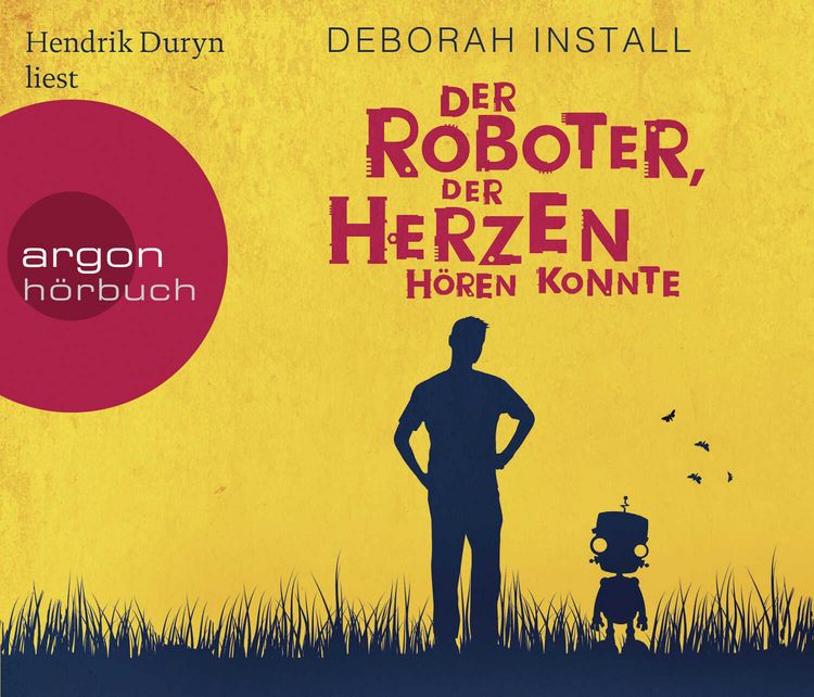 Produktbild: Der Roboter, der Herzen h&ouml;ren konnte